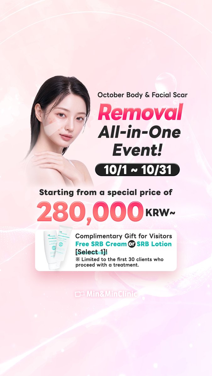 Minandmin_en's tweet photo. Want to erase scars &amp; pigmentation with massive October savings? 💫

Get up to 50% OFF + an extra 10% OFF for companion visits with our October All-in-One Event! Starting at a special price of 280,000 KRW~.

#MinAndMinClinic #MinAndMinScarLab #UltraPulse #ScarRemoval https://t.co/rVh8GUjxqr