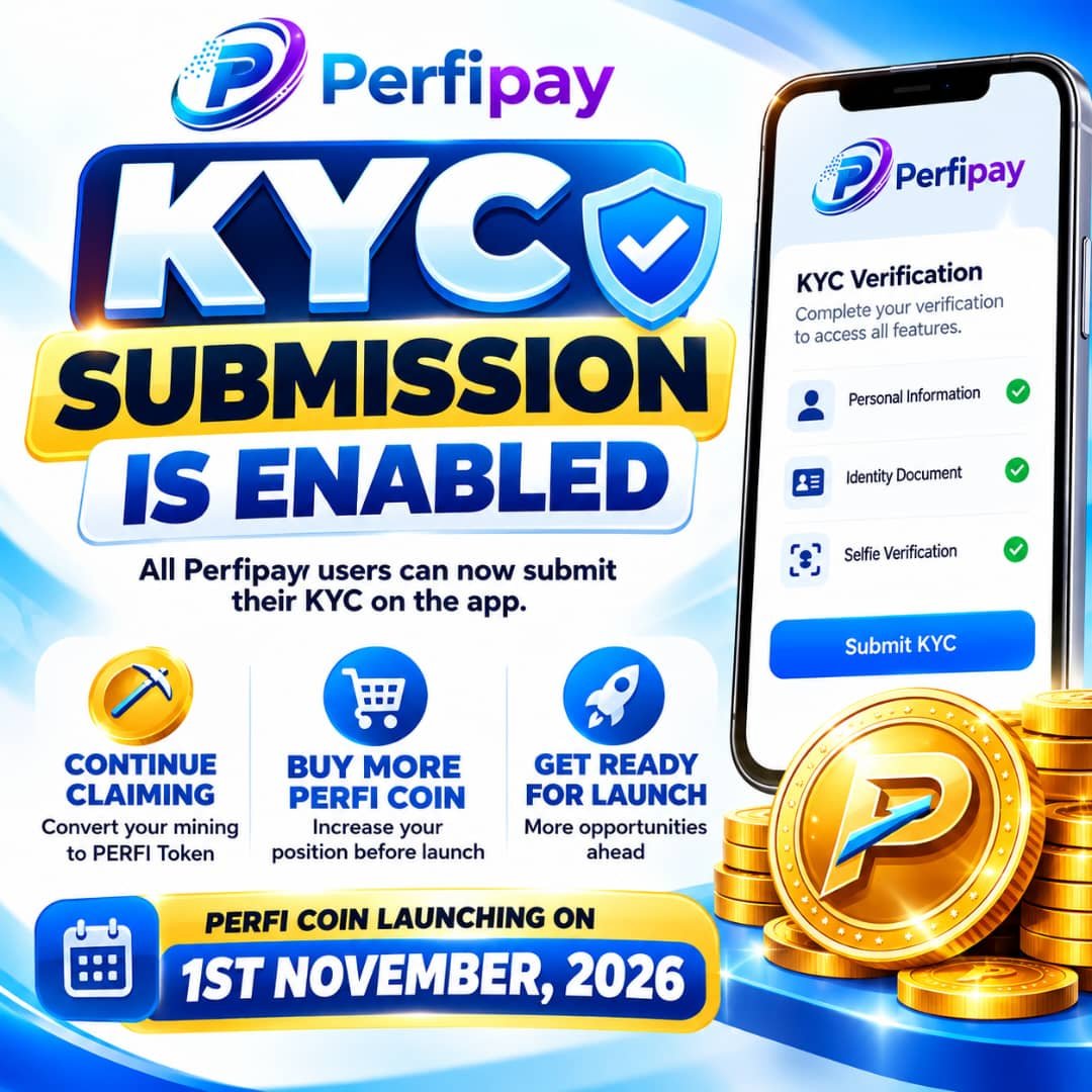 Perfipay's tweet photo. 🚨 PERFIPAY KYC IS LIVE! ✅
Complete your KYC on the app, then continue claiming your mining ⛏️ and buying PERFI Coin 💎 as we prepare for the November 2026 launch! 🚀
📱 https://t.co/lTfIhRMUHT⁠�
#PERFI #Perfipay #PERFICoin #KYC https://t.co/ZYb35F3BtB
