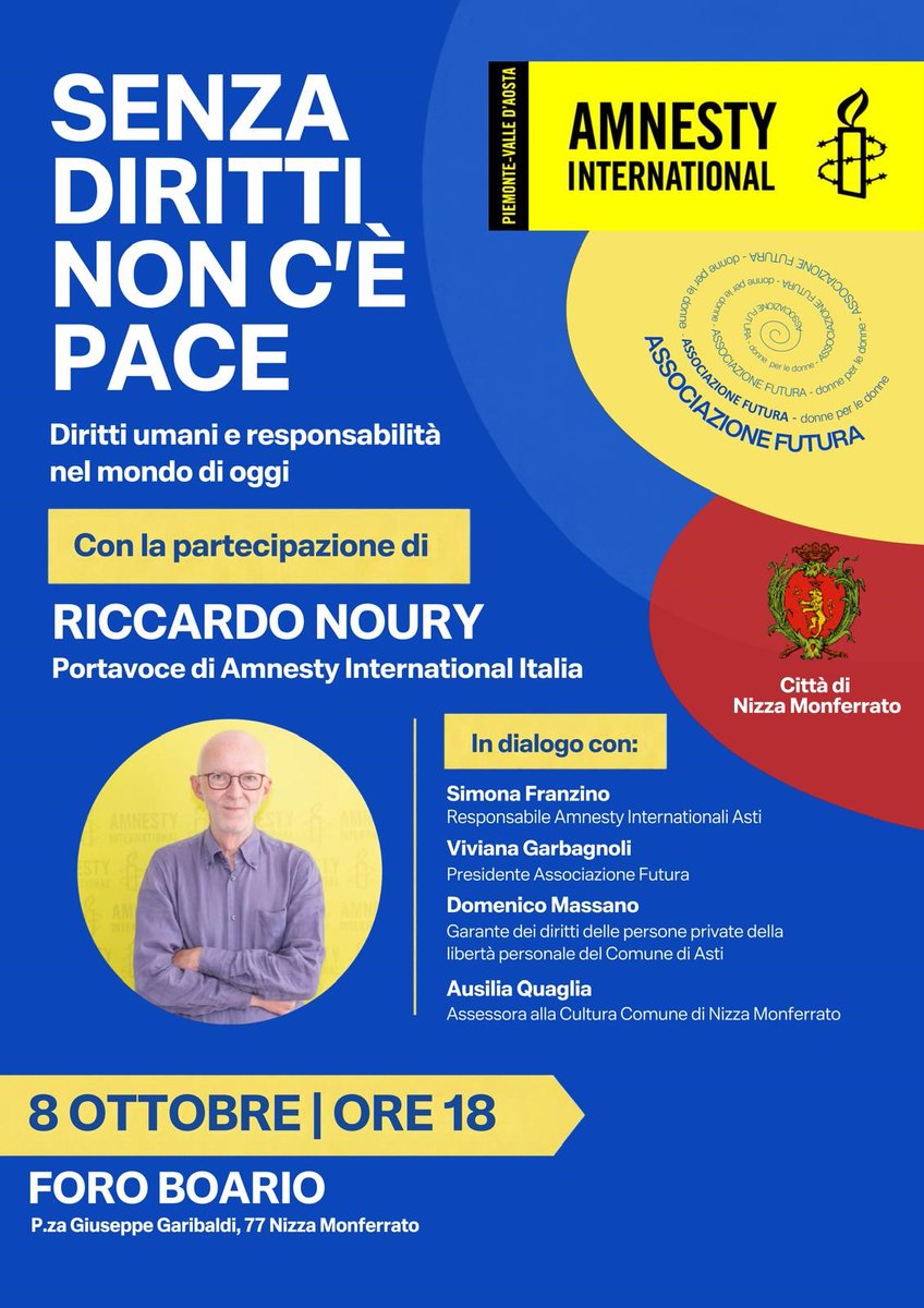 AmnestyPiemonte's tweet photo. Save the date a #NizzaMonferrato 
SENZA DIRITTI NON C'E PACE - Diritti umani e responsabilità nel mondo di oggi
Giovedì 8 ottobre 2026, ore 18:00
Foro Boario, Piazza Giuseppe Garibaldi 77, Nizza Monferrato 
Relatore: @RiccardoNoury , portavoce di @amnestyitalia 

@AmnestyAsti https://t.co/gqlcM0V5H6