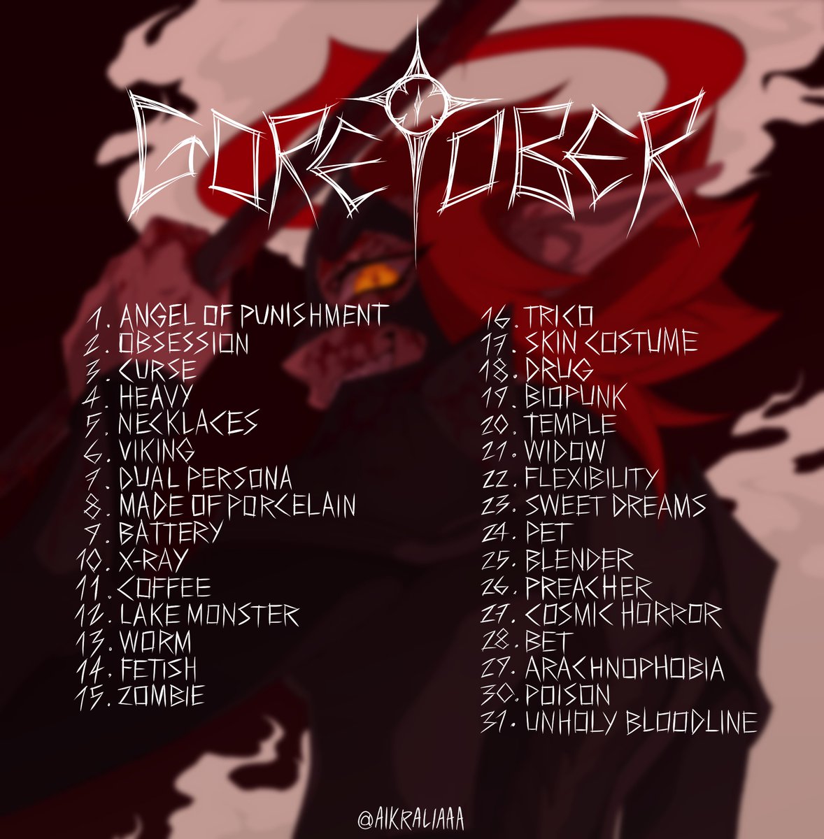 aikraliaaa's tweet photo. I failed my last two Goretobers, which is weird since I completed two before them. Anyway, I'm motivated to finish this year's! I've been less busy lately and trained a lot (okay, I didn't train at all) >:)

My list for this year below. Feel free to use it! https://t.co/H5LIBTZKH9
