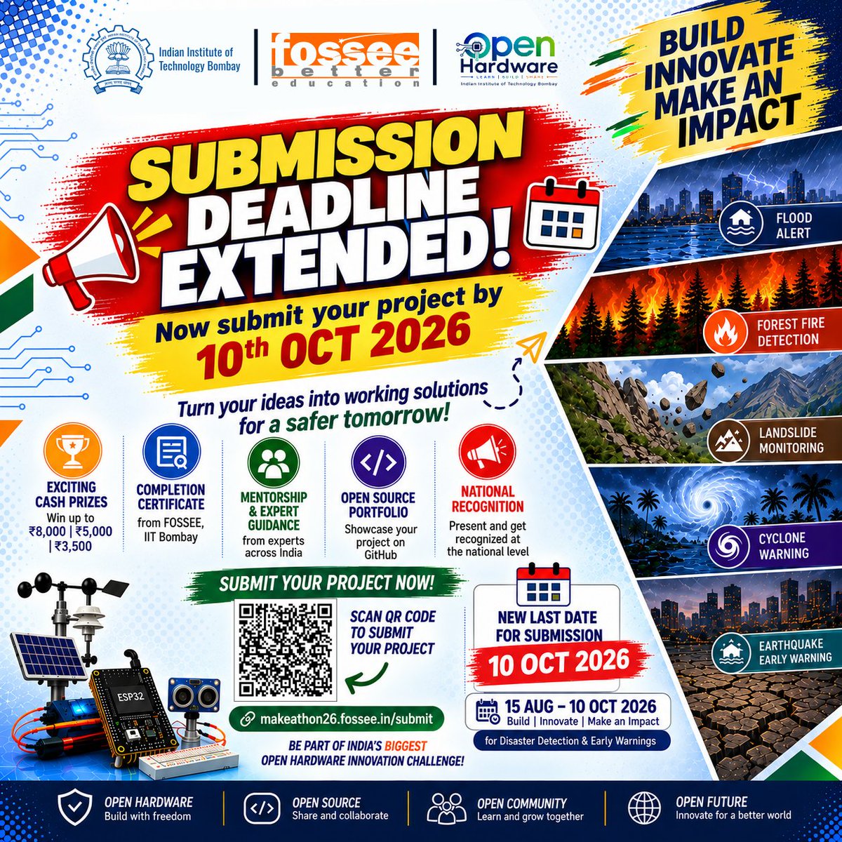 FOSSEE's tweet photo. 🚨 Make-A-Thon SUBMISSION DEADLINE EXTENDED!

More time to turn your idea into a working open-hardware solution! 🔧🌍

📅 New deadline: 10 Oct 2026

📢 Submit: https://t.co/W5h4dMs4HI

#MakeAThon2026 #FOSSEE #OpenHardware #IITBombay https://t.co/0YK7n6Y84X