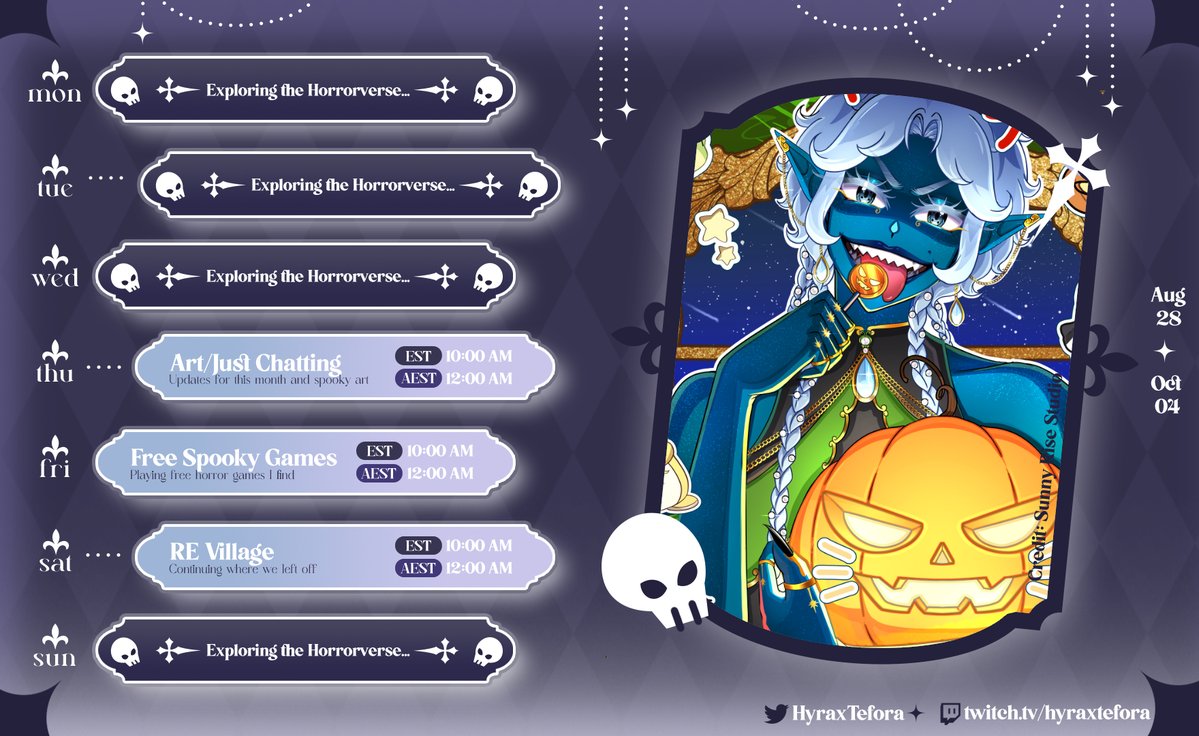 HyraxTefora's tweet photo. Sorry I forgot to post this earlier in the week
Monday: OFFLINE
Tuesday: OFFLINE
Wednesday: OFFLINE
Thursday: Art &amp; Just Chatting
Friday: Free Spooky Games
Saturday: RE Village
Sunday: Exploring the Horrorverse [Offline]
7 AM PST/10AM EST/12AM AEST https://t.co/hAWejdK5B6