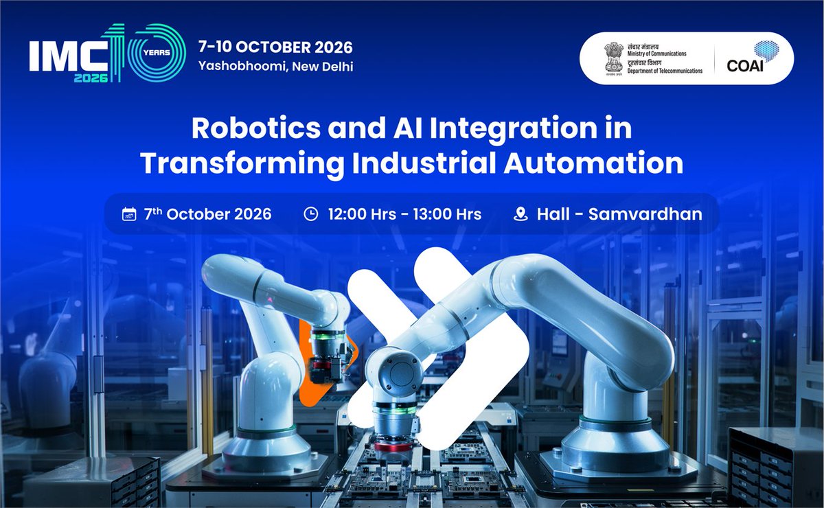 exploreIMC's tweet photo. Discover what’s shaping the future of industrial automation! 🌐

The panel discussion “Robotics and AI Integration in Transforming Industrial Automation” at IMC 2026 will explore:

🔹 AI-enabled robotics for adaptive production
🔹 Digital twins for simulation, prediction and optimisation
🔹 Private 5G and industrial connectivity across production environments
🔹 Edge computing for low-latency, real-time decisions
🔹 Scaling automation beyond leading factories 

Session Details:

📅 7 October 2026
🕒 12:00–13:00 Hrs
📍 Hall: Samvardhan

👉 Register to Attend: https://t.co/XMxyIZQX1v

🎤 View the Agenda: https://t.co/vHatQjRhbl

#IMCBeyond10 #IMC2026 #IndiaMobileCongress #ScaleWithoutBoundaries

@ConnectCOAI @DoT_India
