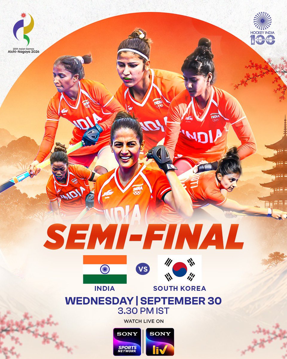 TheHockeyIndia's tweet photo. IT’S SEMI-FINAL DAY! 🇮🇳🔥

The Indian Women’s Team takes on South Korea in the Asian Games 2026 semi-final, with a spot in the title showdown at stake. 🏑💪

⏰ 3:30 PM IST

Watch the action LIVE on the Sony Sports Network and Sony LIV.

#HockeyIndia #IndiaKaGame #AsianGames2026 #AichiNagoya2026