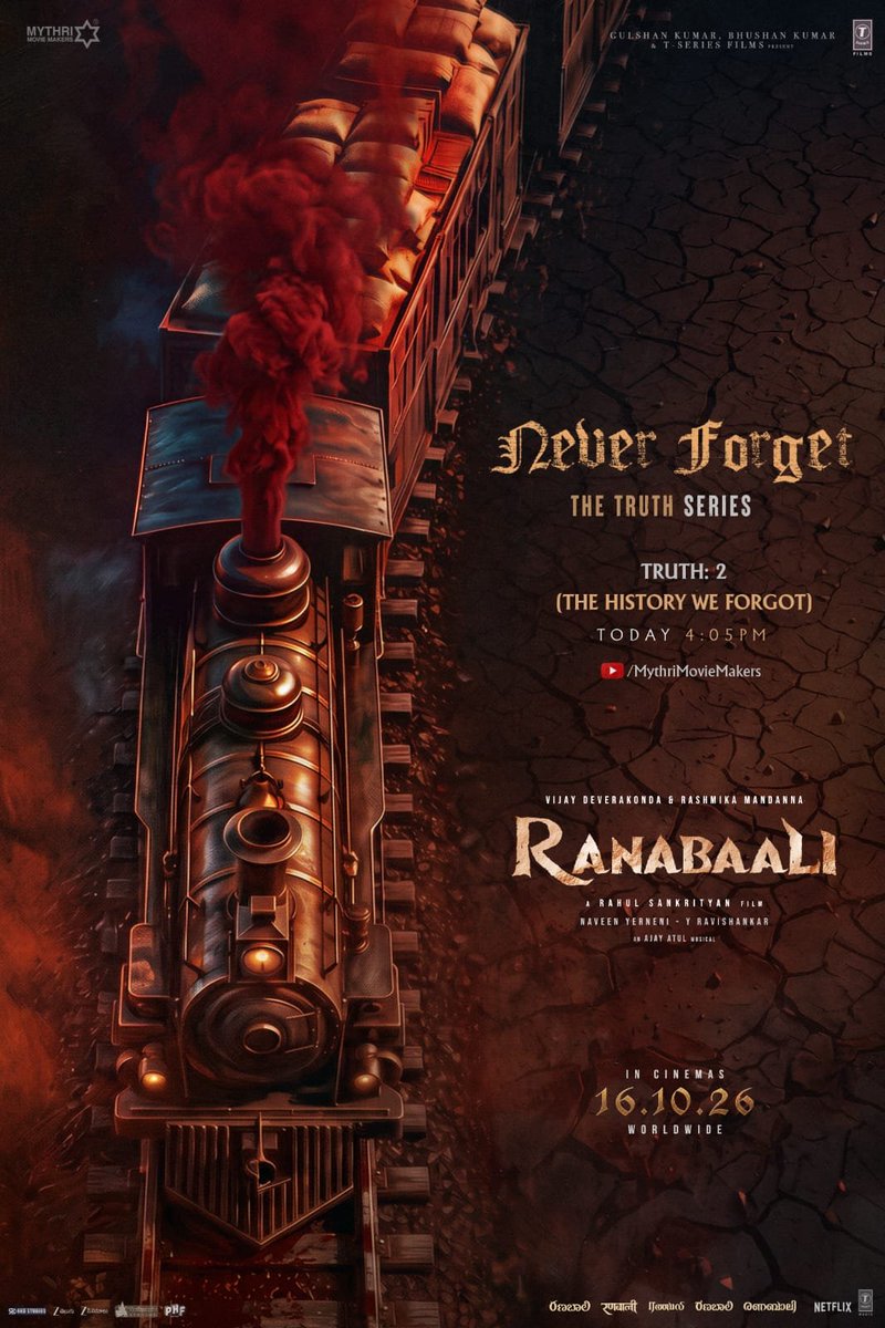 Cinesnacks's tweet photo. The tracks tell a story. But not the whole story.

#Ranabali Never Forget.
Truth 2 : THE HISTORY WE FORGOT out today at 4.05 PM ❤‍🔥

#Ranabali GRAND RELEASE WORLDWIDE ON 16.10.26.

#NeverForget
#RanabaliOnOct16th

@TheDeverakonda @iamRashmika @Rahul_Sankrityn @MythriOfficial https://t.co/kB95qwss2u