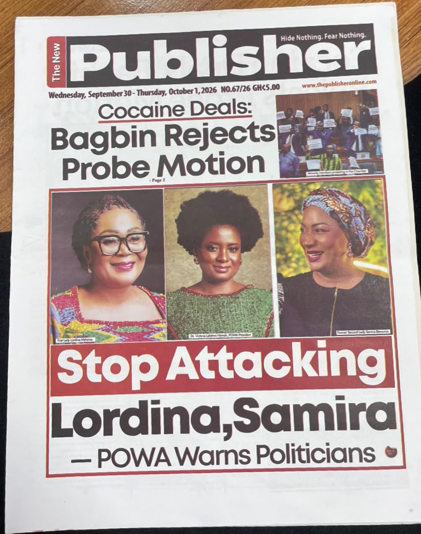 Citi973's tweet photo. NEWS PAPER HEADLINES – Wednesday, September 30, 2026
📰 The New Publisher
• Stop attacking Lordina, Samira – POWA warns politicians
• Cocaine Deals: Bagbin rejects probe motion
🎙️ CBS team discusses live 👇
🔗 https://t.co/5rfB1RzVQa
#TheNewPublisher #CBS #NewspaperReview #CitiFM