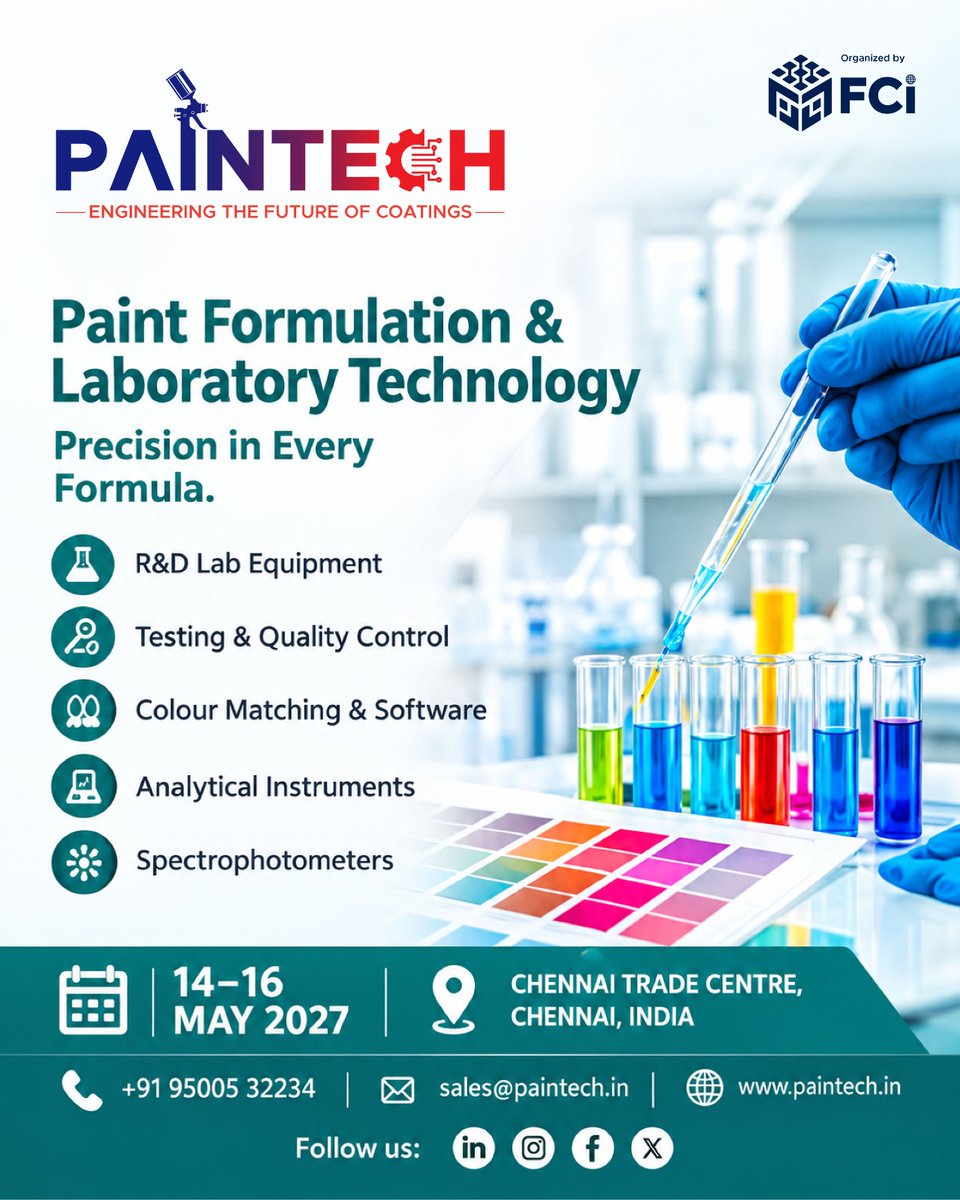 Paintechfaircon's tweet photo. 🧪 PAINTECH 2027: Explore Paint Formulation &amp; Laboratory Technology, R&amp;D, Testing, Colour Matching &amp; Analytical Instruments.
📅 14–16 May 2027 | 📍Chennai Trade Centre 
 📞+91 95005 32234 | 📧 sales@paintech.in
#PAINTECH2027 #Coatings #PaintTechnology #B2BExpo #FCI #Engineering https://t.co/hxj0eJSt03