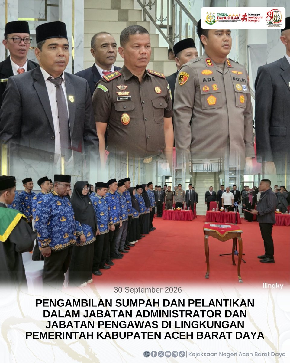 kejari_abdya's tweet photo. Halo #SobatAdhyaksa π
Kepala Kejaksaan Negeri Aceh Barat Daya, Kardono, S.H., M.H., menghadiri Pengambilan Sumpah dan Pelantikan dalam Jabatan Administrator dan Jabatan Pengawas di Lingkungan Pemerintah Kabupaten Aceh Barat Daya, yang dilaksanakan Rabu, 30 September 2026, https://t.co/XqGbntLDZc