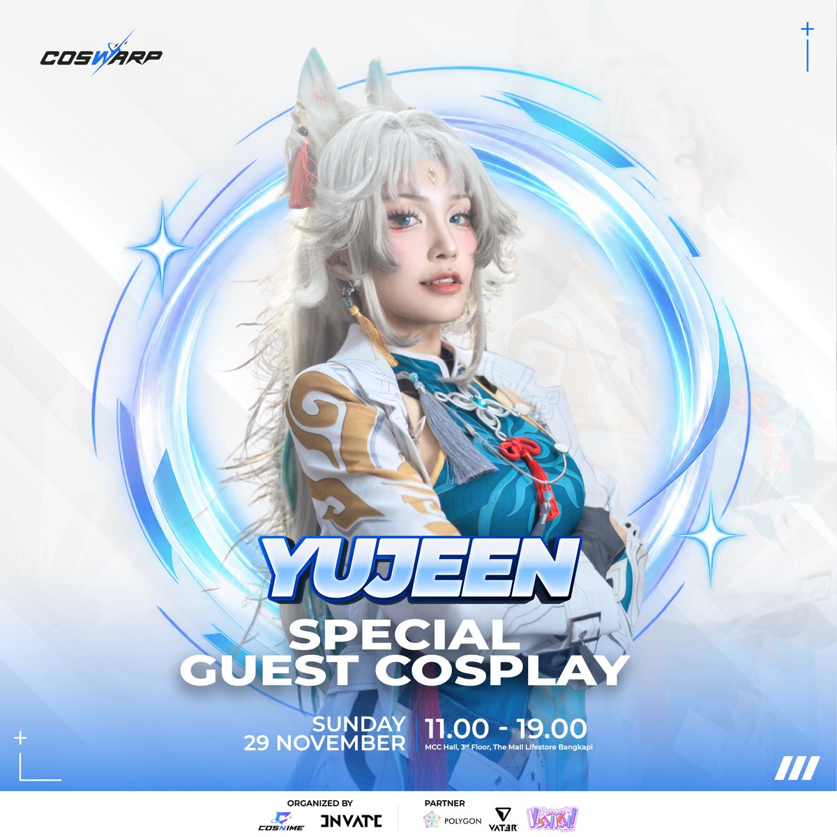 Coswarp's tweet photo. ⚡ GUEST WARPING IN !! Cosplayer คนโปรดของคุณ กำลังจะมาปรากฏตัวในโลกจริงที่ COSWARP 
📷เตรียมพบกับ YuJeen'Cos ที่จะมาร่วมสร้างสีสัน เติมเต็มบรรยากาศในพื้นที่ของ COSWARP  
📷 29 NOV 2026 MCC HALL, THE MALL LIFESTORE BANGKAPI 
#COSWARP #Gaming #cosplayㅤㅤㅤㅤㅤㅤㅤ https://t.co/Ut0rekcwh9