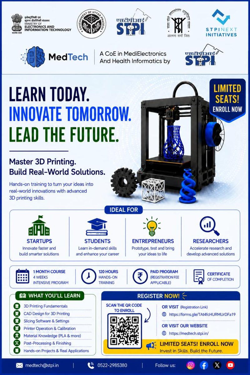 MedTechCoE's tweet photo. 🚀 Learn 3D Printing. Build Your Ideas!
Join STPI-MedTech CoE, Lucknow’s 1-Month Practical 3D Printing Training Program.
🛠️ Hands-on | 📜 Certificate | 🎯 Limited Seats
🔗 Register: https://t.co/atF05RU3jF
#STPIMedTech #3DPrinting #Innovation
@stpiindia @arvindtw https://t.co/RrOvrMGXmn