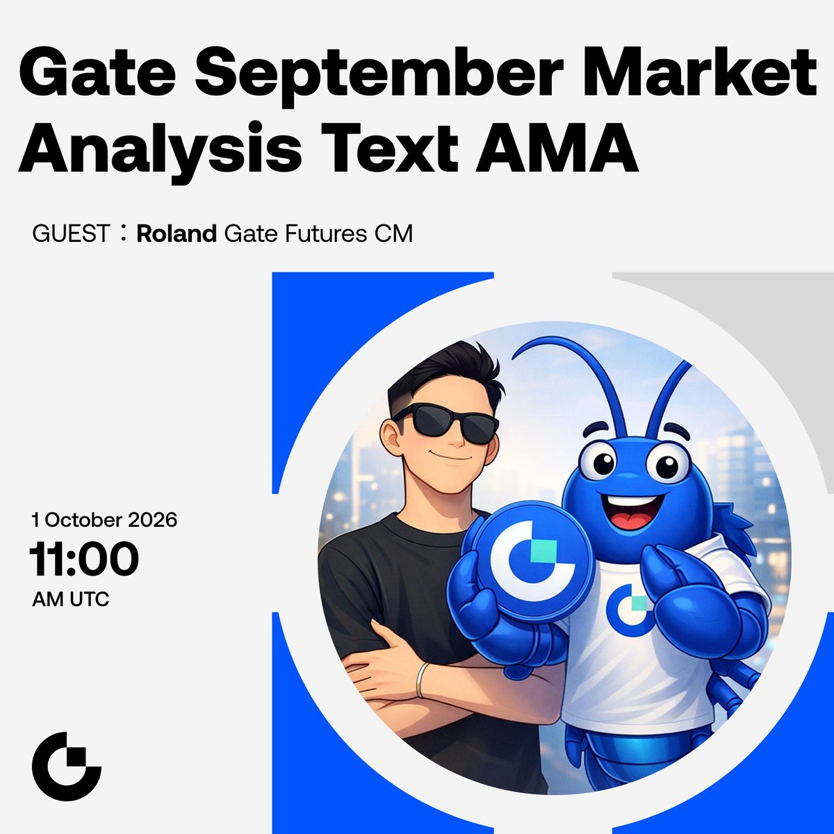 Gate_Launch's tweet photo. It's #AMA Time!

📢 Gate will host an AMA about September Market Analysis

Venue: https://t.co/ChOeVNhn82
Date: 11:00 AM, October 1 (UTC)

🎁 5 winners, each will get $10 Airdrop! 
📌 Follow @Gate + Like &amp; RT

👉️ Complete Gleam tasks to earn:https://t.co/P9Ykm64wKM https://t.co/tObt4j6MIs