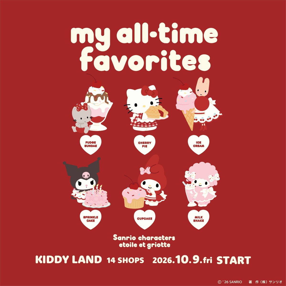 sanrio_news's tweet photo. Etoile et Griotteとサンリオキャラクターズがコラボ♡
10/9（金）～キデイランド14店舗に「my all-time favorites」シリーズが登場！
対象商品を含むサンリオグッズを税込み2,500円以上ご購入ごとに、限定ノベルティのプレゼントもあるよ♪
ぜひチェックしてね☆
https://t.co/28RcDtT2k8 https://t.co/NyKwPS4u3y