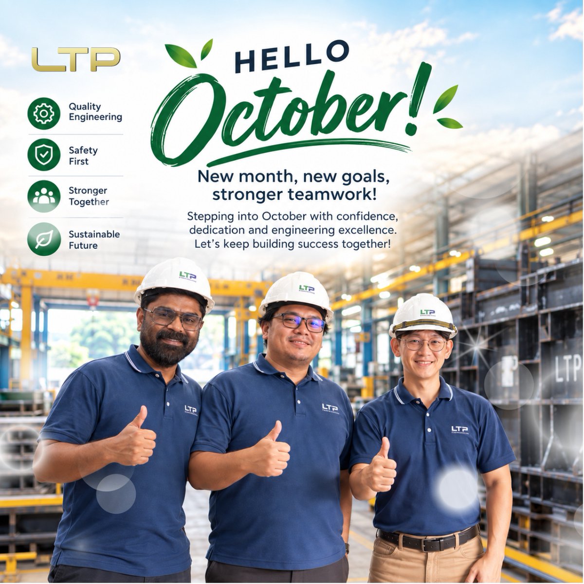 EngineeringLtp's tweet photo. New month, new goals, stronger teamwork! 💪

At LTP Engineering, we believe that every achievement begins with teamwork, dedication and passion. Together, let's welcome October with renewed energy and continue building excellence! https://t.co/eFNoGBK593