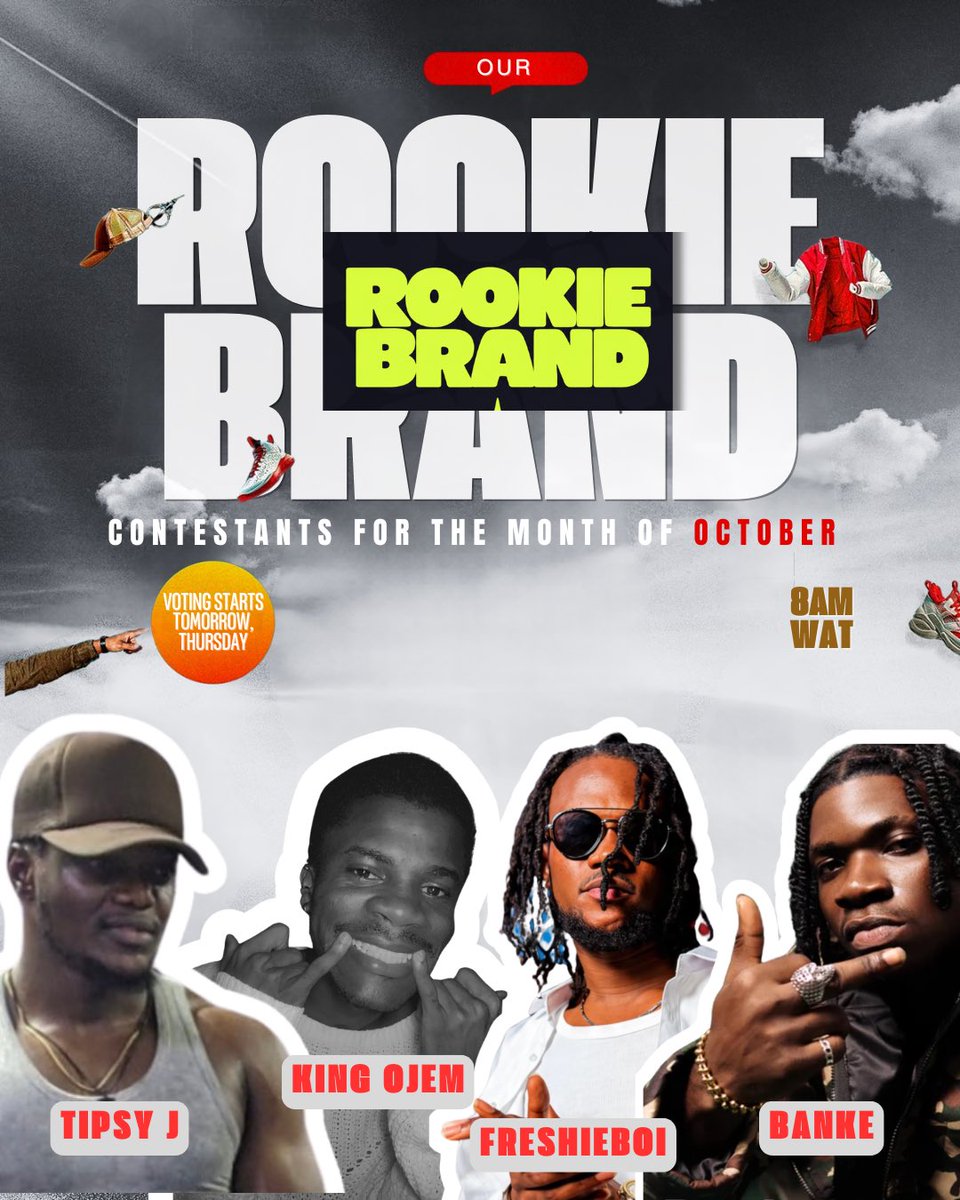 olaoluwasanmi's tweet photo. Ladies and Gentlemen of X, our ROOKIE BRAND Contestant for the Month of Oct:

@kingojem - Dance - James Bond
@Tipcy_Jaej - Typeshit
@Browndanito - Cashout
@khaliph_FFU - Shine

Voting exercise starts 8am tomorrow.
cc @rookie_brand @Brezzy_Smalls @boi_kuti8 https://t.co/zSgKu9ZETp