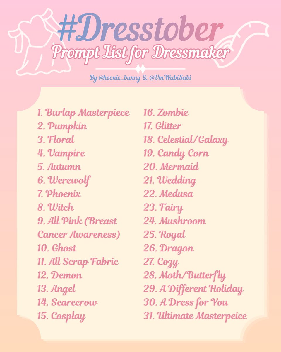 heonie_bunny's tweet photo. Hello everyone! Because I'm deep in the headspace and its occupying 90% of my free time, 
I made an October prompt list for #Dressmaker !!

Please if you participate post it with #Dresstober so I can see it!

Developed by me and @UmWabiSabi <3 https://t.co/MQHHqV5M1v