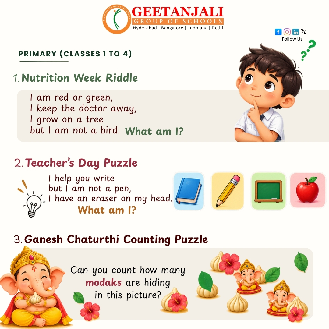 geetanjaligroup's tweet photo. ๐งฉ Think. Solve. Learn! ๐ง Nutrition Week, Teachersโ Day & Ganesh Chaturthi come together in a fun puzzle challenge! ๐โจ
Can you solve all three? ๐
๐ Geetanjali Group of Schools
#EducationalPuzzles #SchoolActivities #StudentLearning #HyderabadSchools #LearningThroughPlay https://t.co/urzDXkqjF5