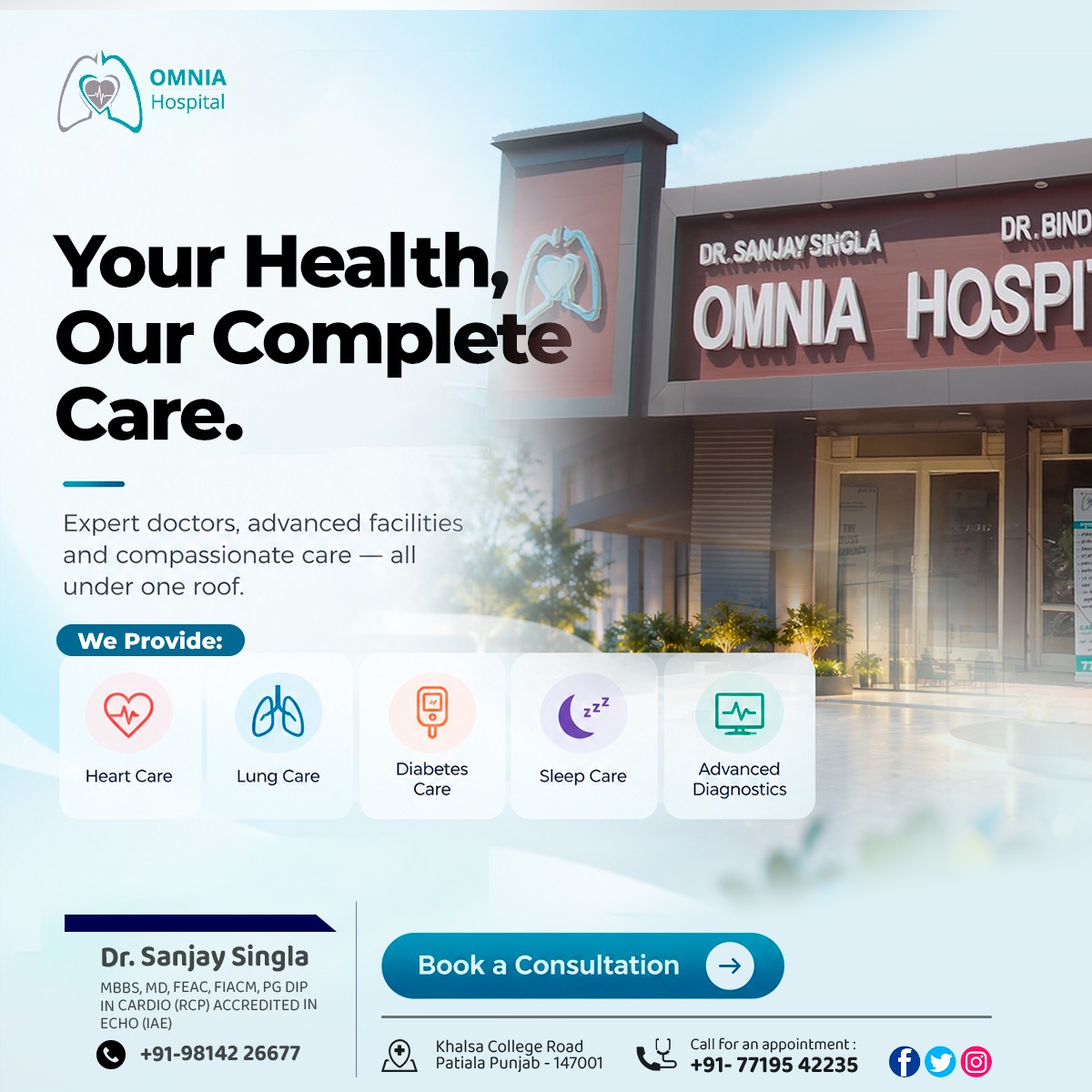 OmniaHospital's tweet photo. Your Health, Our Complete Care.๐ฅ
From Heart, Lung, Diabetes, and Sleep Care to Advanced Diagnostics, Omnia Hospital brings expert care and modern facilities togetherโall under one roof.
๐ Call Now: +91-77195 42235
#OmniaHospital #CompleteCare #HeartCare #LungCare #Patiala https://t.co/KBKy4jBuyZ