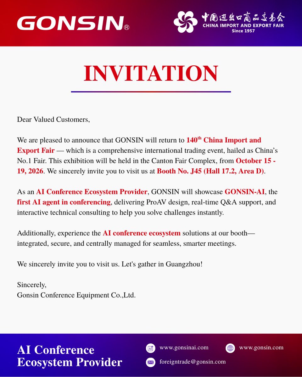 GONSIN2003's tweet photo. Invitation of 140th Canton Fair

👉 Check the invitation for details, and we look forward to seeing you in Guangzhou!
Visitor Registration Link:
https://t.co/Dr0qQ1e9N7

#CantonFair #CantonFair2026 #GONSINAI #AIConference #ConferenceSystem #AudioVisual https://t.co/WWT73jaPeX