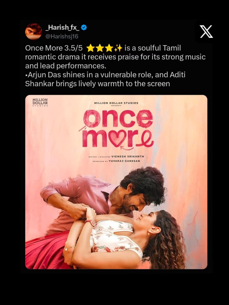 NedraMudge's tweet photo. Photo by Multiple Tamil Screen on August 28, 2026. Once More is a soulful Tamil romantic drama praised for its strong music and lead performances. Arjun Das shines in a vulnerable role, while Aditi Shankar brings lively warmth to the screen. https://t.co/ID3W6ljvMW