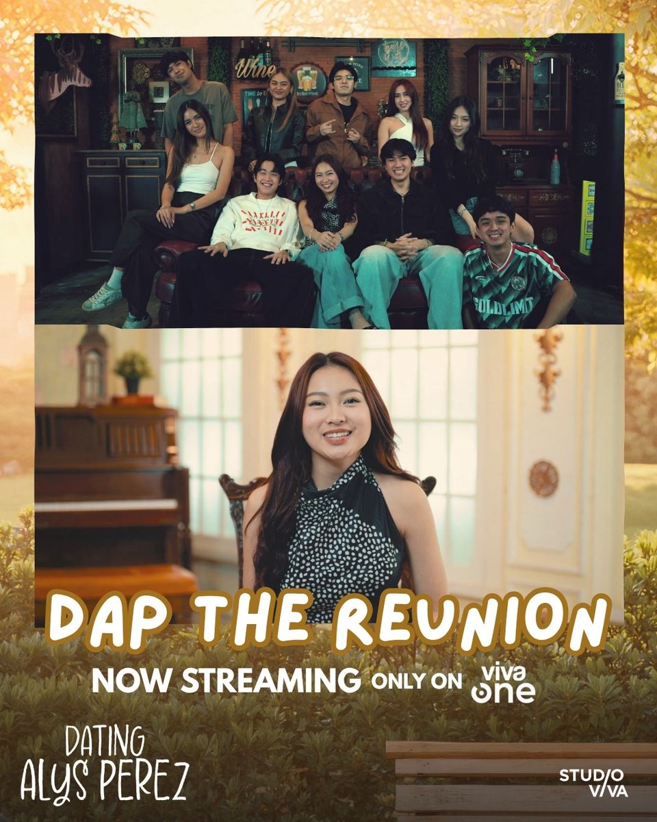 StudioVivaPH's tweet photo. This is the reunion you don’t want to miss! The #DAP cast is back for more kulitan, tawanan, and good vibes! 💗

Catch 'DATING ALYS PEREZ: THE REUNION' now streaming only on Viva One!

#DAPTheReunion
#DatingAlysPerez
#StudioViva #VivaOne https://t.co/wJl63oX8Br