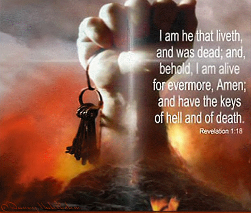 One_Of_His's tweet photo. Revelation 1:18 KJV
“I am he that liveth, and was dead; and, behold, I am alive for evermore, Amen; and have the keys of hell and of death.”
#ThingsJesusSaid https://t.co/hMpPbpUlWk
