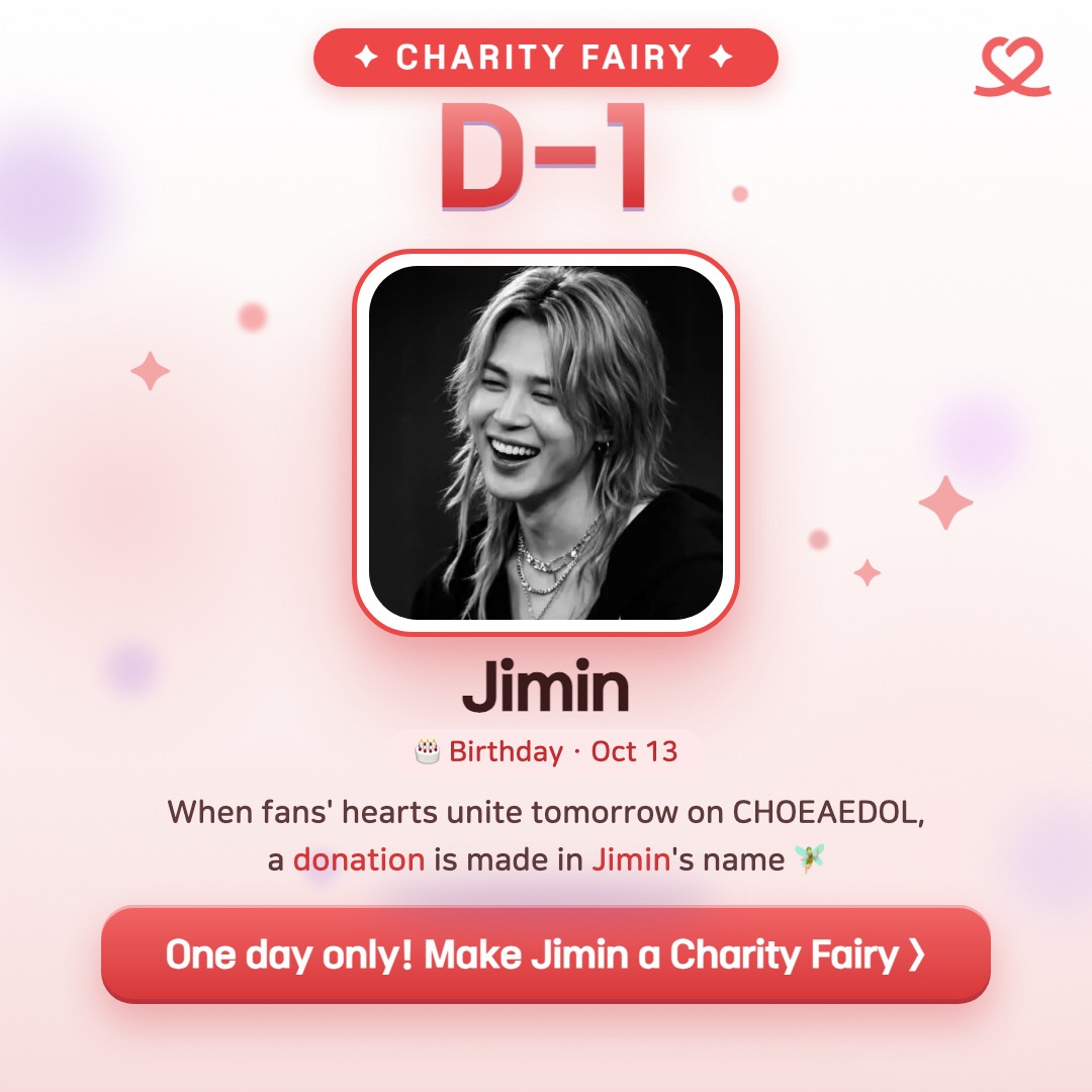 kpopidol_en's tweet photo. ˚₊·—̳͟͞͞🧚 [#CharityFairy] D-1

Jimin Birthday 🎂
Tomorrow only 🔥 Jimin's 34th Charity Fairy challenge

✨ When fans' hearts unite on CHOEAEDOL
a donation is made in Jimin's name 🧚

💜 Make Jimin a Charity Fairy here 🔽
https://t.co/9XwYiOlKas

#CHOEAEDOL #JIMIN #BTS https://t.co/0KCzRIwNSx