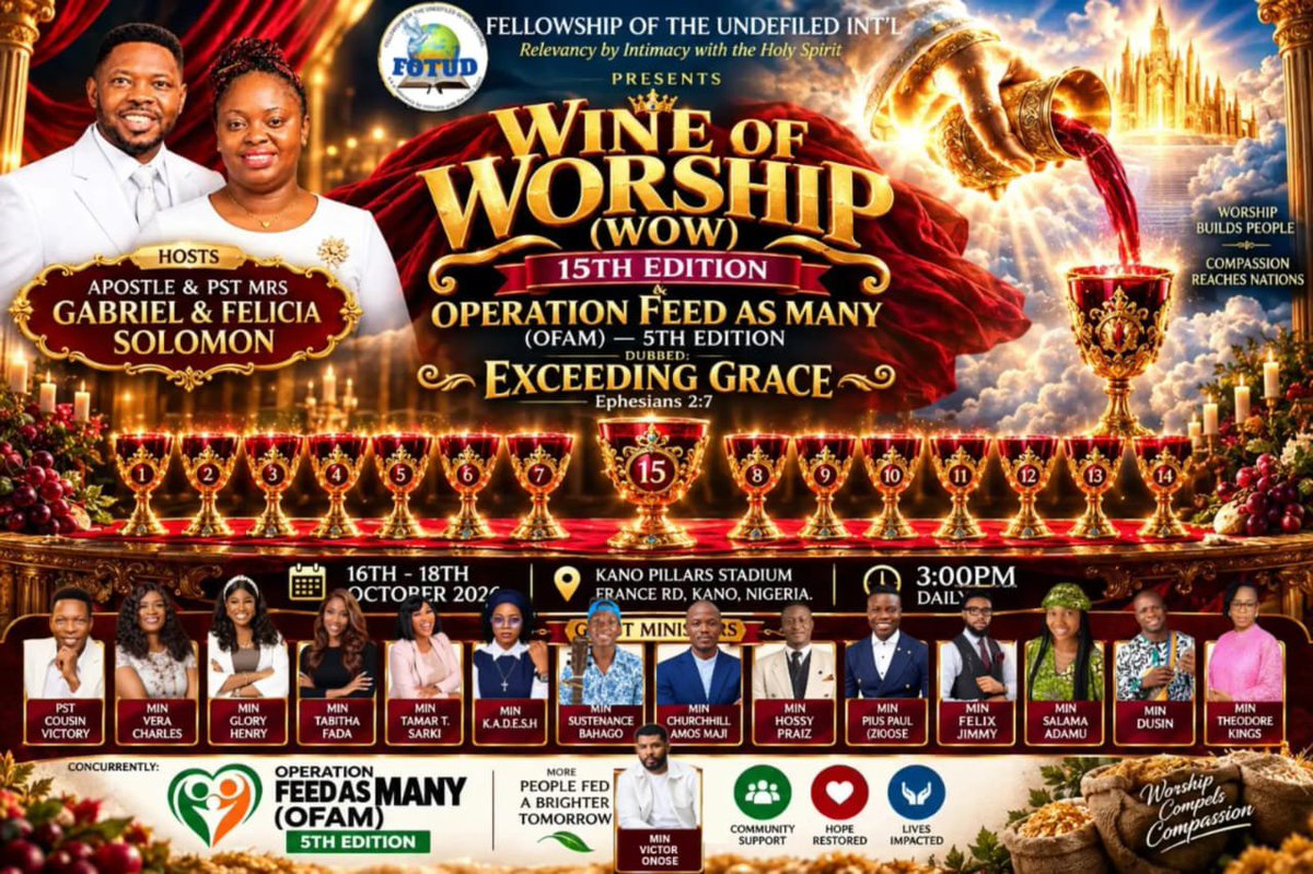 gabrielesolomon's tweet photo. Join us for WOW15 & OFAM 5 (#ExceedingGrace) with Apostle Gabriel E. Solomon! 🕊️✨
📅 Oct 16 - 18 | ⏰ 3 PM Daily
Kano Pillars Stadium, France Rd, Kano.Support lives: Zenith| 1310632938 (FOTUD Int'l)
Spread the word! 🙌🔥#WineOfWorship15 #FOTUDIntl #JESUSISLORD #AGES #GRACE https://t.co/qDMfo71Eji