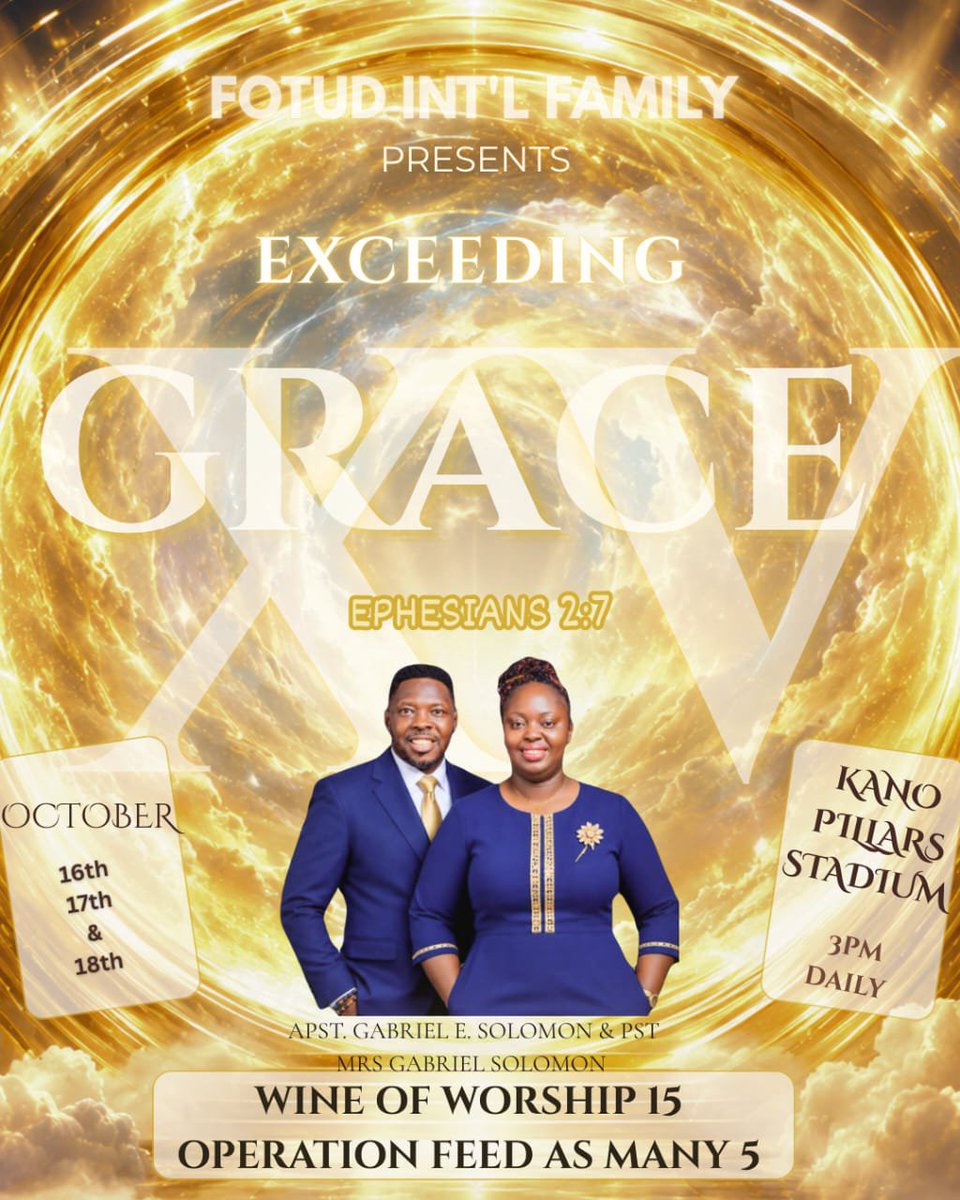 gabrielesolomon's tweet photo. Join us for WOW15 & OFAM 5 (#ExceedingGrace) with Apostle Gabriel E. Solomon! 🕊️✨
📅 Oct 16 - 18 | ⏰ 3 PM Daily
Kano Pillars Stadium, France Rd, Kano.Support lives: Zenith| 1310632938 (FOTUD Int'l)
Spread the word! 🙌🔥#WineOfWorship15 #FOTUDIntl #JESUSISLORD #AGES #GRACE https://t.co/qDMfo71Eji