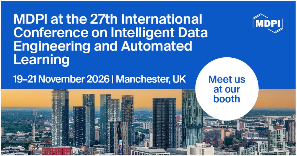 BDCC_MDPI's tweet photo. π Meet #BDCC at the 27th International Conference on Intelligent Data Engineering and Automated Learning
π¬ Contact: vega.wang@mdpi.com
#IDEAL2026 #IntelligentDataEngineering #AutomatedLearning #MachineLearning #AI #DataScience #BigData #BDCC #MDPI #AcademicConference https://t.co/CL8kCABAfR
