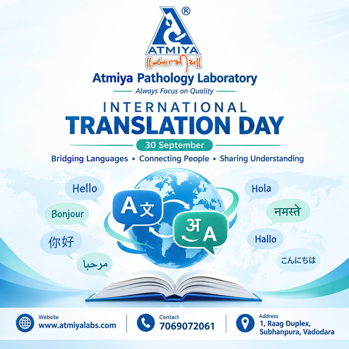 atmiyalab's tweet photo. ๐ Bridging Languages, Connecting People, Sharing Understanding ๐ฌ
#InternationalTranslationDay #AtmiyaPathologyLaboratory #LanguageConnects #GlobalUnderstanding #TranslationMatters #BridgingCultures #ConnectingPeople #WorldLanguages #CommunicationForAll #VadodaraHealthcare https://t.co/Rd1fB0bzQz