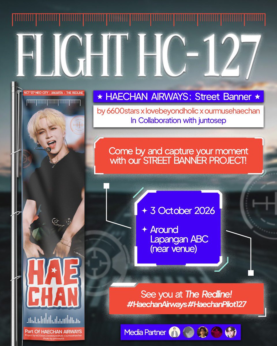 sunhaefs's tweet photo. HAECHAN AIRWAYS: AIRPORT SIGNAGE

FLIGHT HC-127
SEOUL → JAKARTA 

Your flight has landed ✈️

Come by and capture your moment with our STREET BANNER PROJECT!

✦ 3 Oct 2026
✦ Lapangan ABC (near venue)

See you at The Redline, SUNFLOWERS!

#HaechanAirways #HaechanPilot127 https://t.co/kAHgotSm0z
