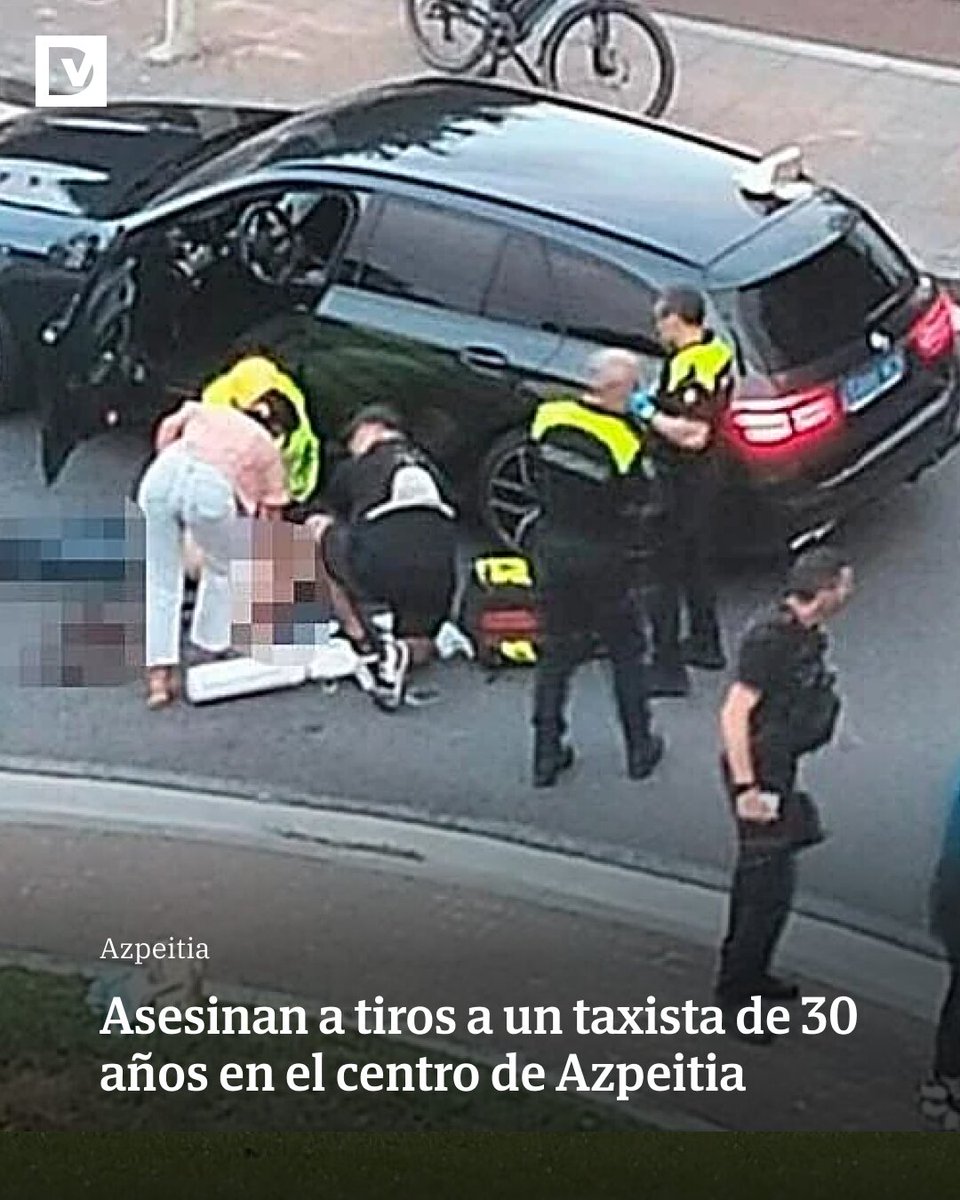 AnneFuessuydq's tweet photo. El Diario Vasco, September 1, 2026: A 30-year-old taxi driver was shot dead in central Azpeitia. https://t.co/VJeYgw01ro
