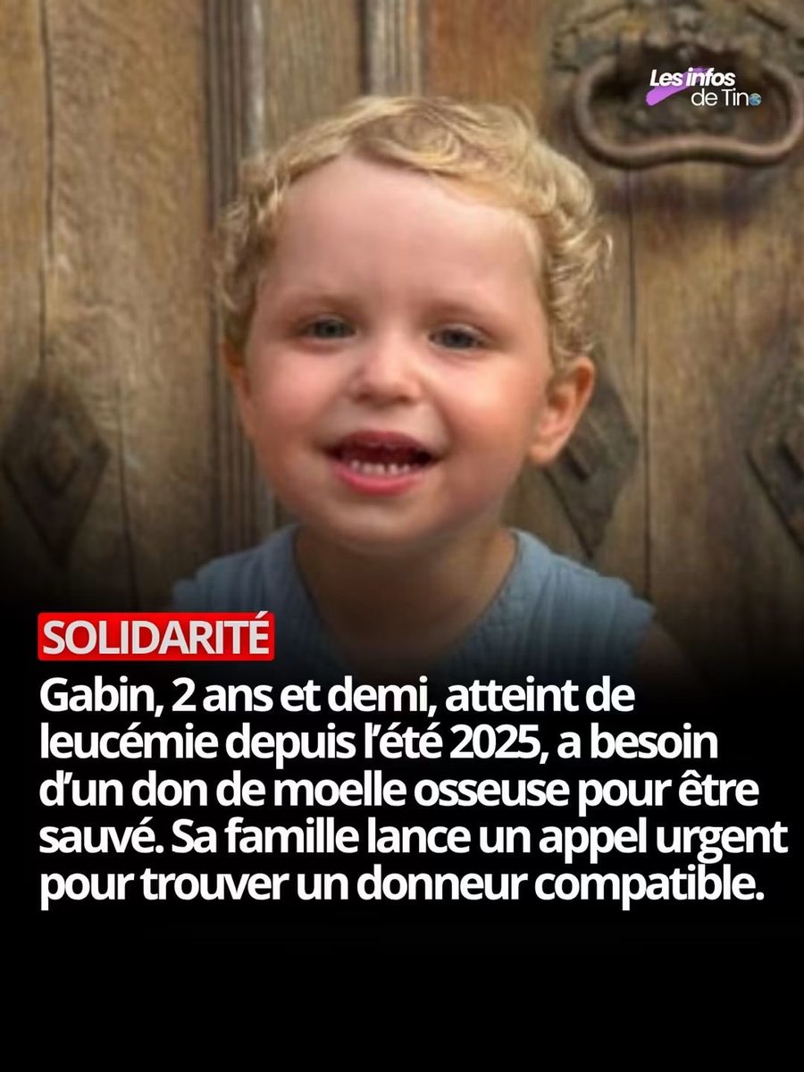 Loovenelle's tweet photo. 🚨➡️🇫🇷Gabin, 2 ans et demi, attend un donneur de moelle osseuse à Marseille.

➡️À Marseille, la famille de Gabin, âgé de 2 ans et demi, lance un appel national pour trouver un donneur compatible de moelle osseuse. Atteint d’une leucémie depuis l’été 2025, .../.. https://t.co/eWmpUoMbym