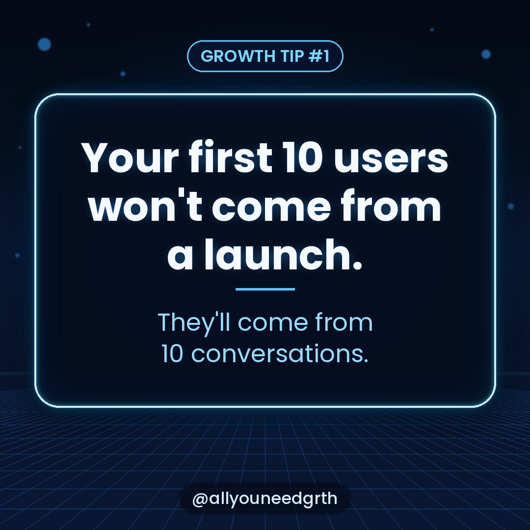 allyouneedgrth's tweet photo. Your first 10 users won't come from a launch.

They'll come from 10 real conversations.

Find 10 people with the problem. Ask how they handle it today. Listen. Help.

What was your first user's story? https://t.co/IgOs95NBhE