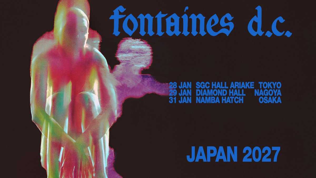 SMASHjpn's tweet photo. 𝑵𝒆𝒘 𝒔𝒉𝒐𝒘 𝒂𝒏𝒏𝒐𝒖𝒏𝒄𝒆𝒅!!🎉
【FONTAINES D.C.】
次世代ロック・シーンを担う最重要バンド
#FONTAINESDC ニュー・アルバム
Dopamine Chamberを携え、来日公演決定！

JAPAN 2027
2027/1/28 (Thu)東京 SGC HALL ARIAKE
2027/1/29 (Fri)名古屋 DIAMOND HALL
2027/1/31 (Sun) なんばHatch
https://t.co/n12bMcuyPq

📍オフィシャル1次先行
受付中〜10/12(月)23:59
https://t.co/wr1T8mPwKX