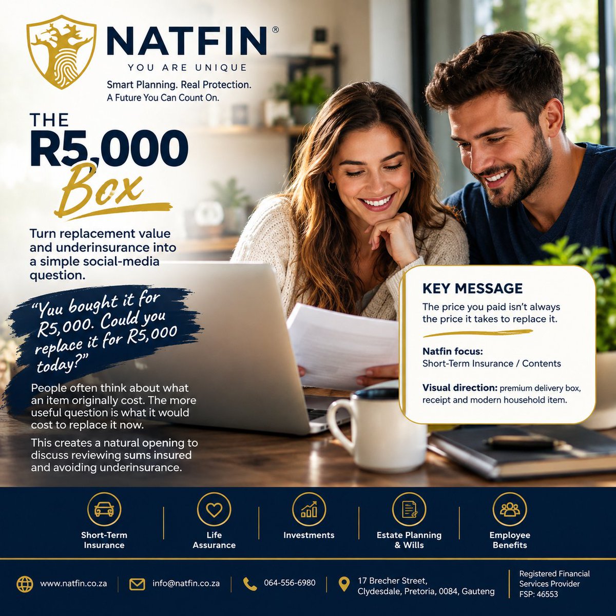 NatfinSA's tweet photo. THE R5,000 QUESTION — COULD YOU REPLACE IT TODAY?
📞 064-556-6980
📧 info@natfin.co.za
🌐 https://t.co/SI4jtjosJ1
📍 17 Brecher Street, Clydesdale, Pretoria, 0084, Gauteng
Registered Financial Services Provider — FSP: 46553
#Natfin #YouAreUnique #ShortTermInsurance #Insurance https://t.co/Kk1SRML8Bx