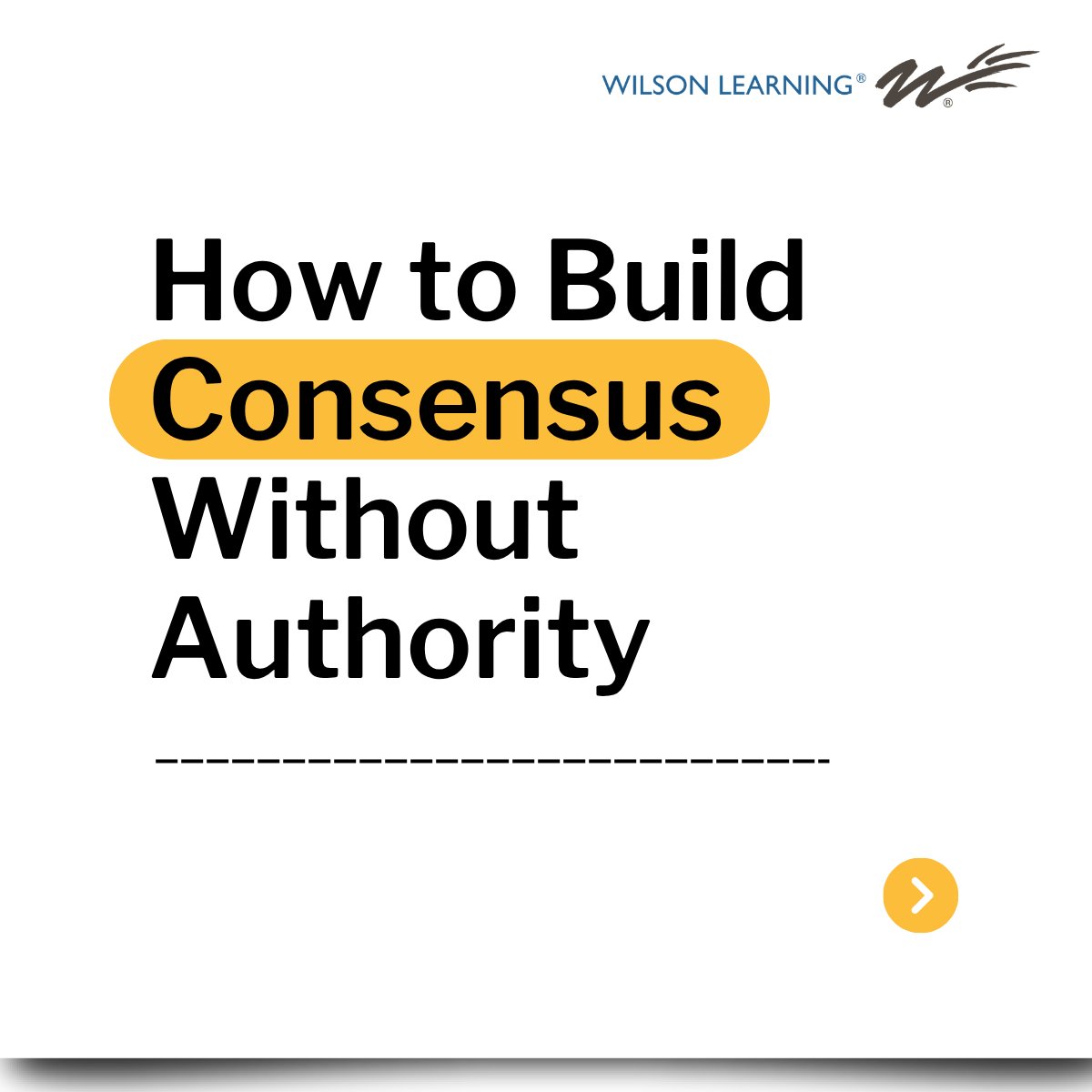 WilsonLearning's tweet photo. Building consensus doesn’t always come with formal authority.

What has helped you build consensus when you couldn’t simply make the decision yourself?

#learninganddevelopment #traininganddevelopment #leadershiptraining #leadershipdevelopment #leadershipskills #leadership https://t.co/4RQviAnAhD