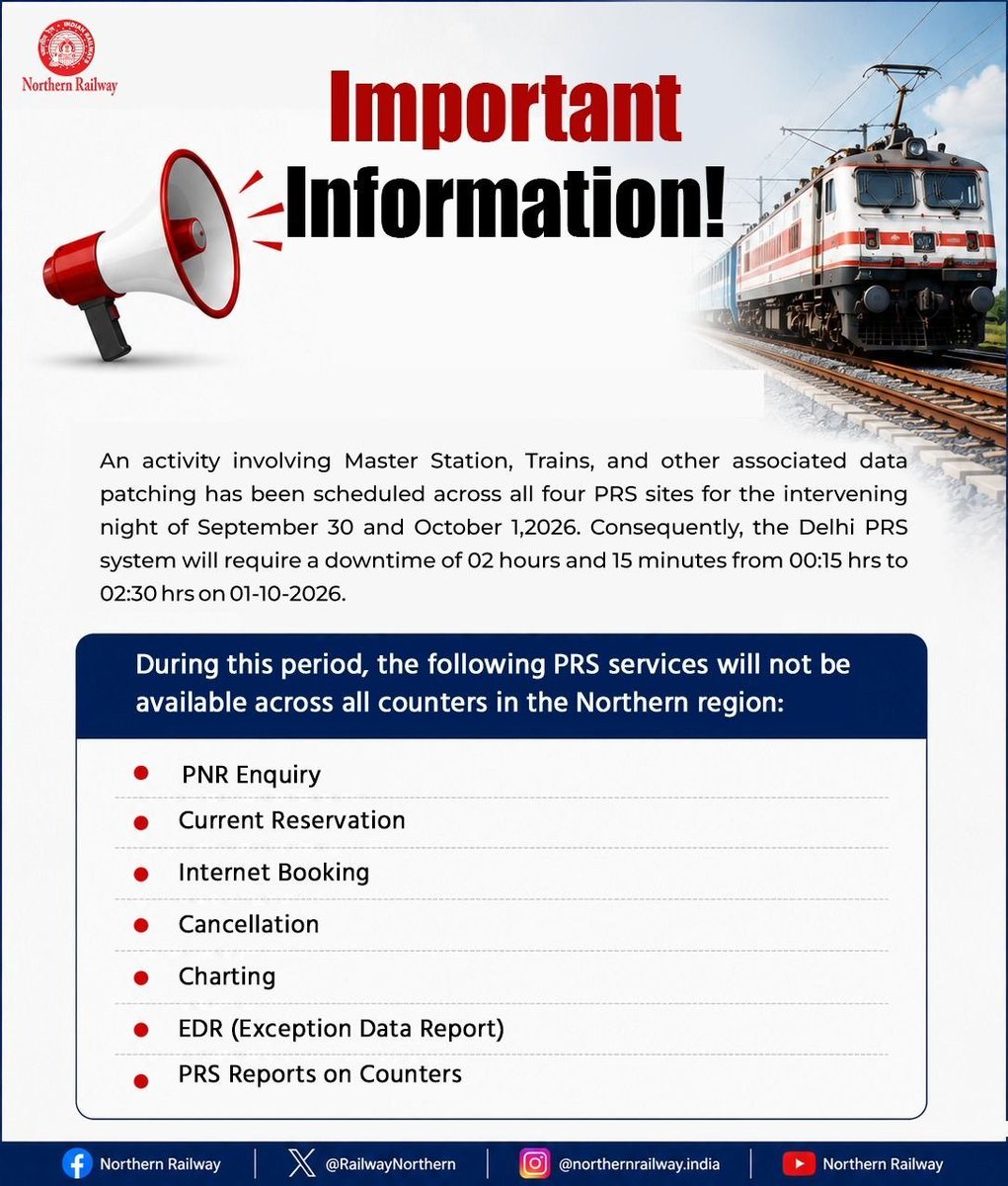 RailwayNorthern's tweet photo. TEMPORARY CLOSURE OF P.R.S SERVICES

Delhi PRS services will be temporarily closed for the intervening night of 30.09.2026-01.10.2026 for 02 hours and 15 minutes. 

Inconvenience caused is regretted. https://t.co/zLFvnDsoTG
