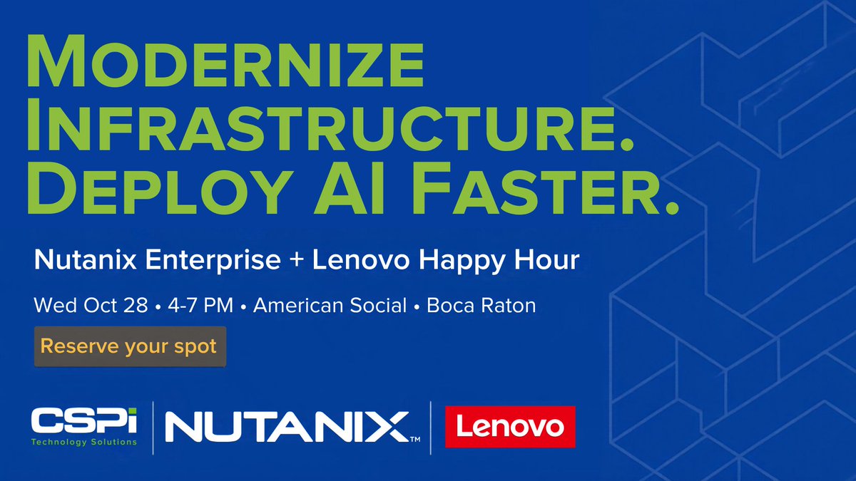 CSPiTechSol's tweet photo. Save the date: Nutanix Enterprise + Lenovo + CSPi happy hour · American Social · Boca Raton · Wed Oct 28 · 4-7 PM. Modern infra + AI real talk, open bar. Spots limited. https://t.co/uLFb5cFSOF https://t.co/gPZVnol0KP