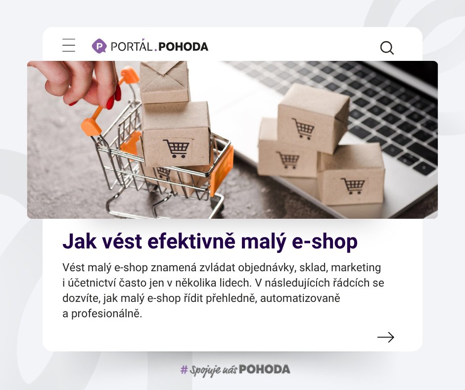PortalPohoda's tweet photo. Začali jste prodávat své produkty či služby přes e-shop a máte plné ruce přidružených činností? Máme pro vás přehledný návod, jak je zvládat s lehkostí. Článek vznikl ve spolupráci s firmou Orange Academy s.r.o. 
⏩ https://t.co/95ssrT66J0 https://t.co/qWhgKZHtKO