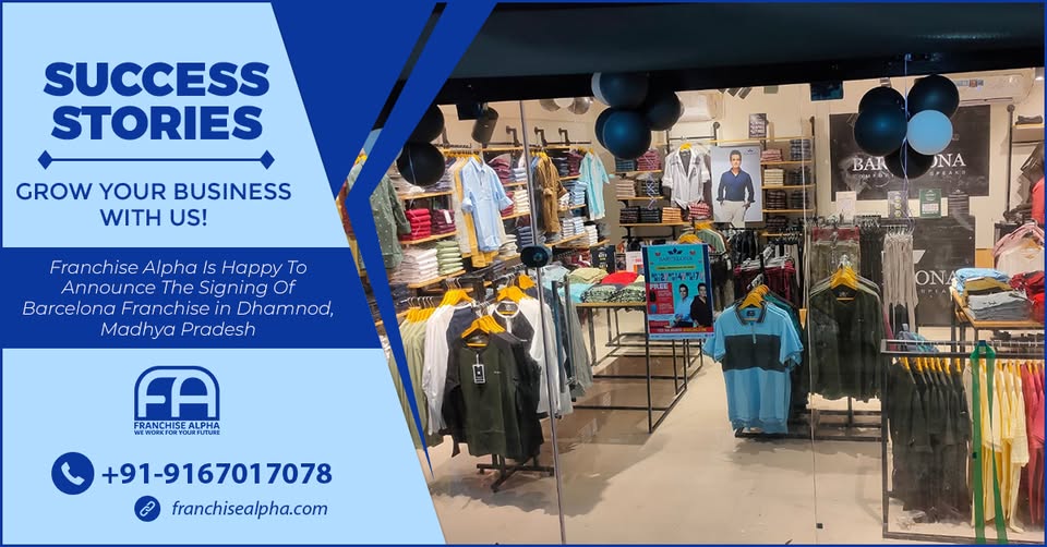 FranchiseAlpha's tweet photo. 🌟 Franchise Alpha brokers Barcelona Clothing’s new franchise expansion in Dhamnod, Madhya Pradesh! Powered by IRES©, we connect brands with qualified investors for strategic, scalable growth. 🚀 #FranchiseAlpha #BarcelonaClothing #FranchiseSuccess https://t.co/GBYCHwBJFz