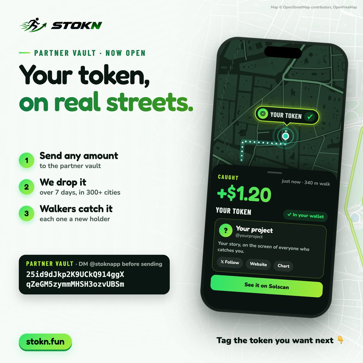 stoknapp's tweet photo. your token, on real streets.

stokn is a walking game: people walk to a drop, tap, and catch real stocks into their wallets, in 300+ cities.

now projects can drop their tokens there too. send any amount to the partner vault and we give it away to walkers over 7 days. every catch is a new holder, with your card and links.

tag the token you want to catch next, and let them know about us 

DM us before sending so we can check your token.

partner vault (partner tokens only, separate from the stock vault):
25id9dJkp2K9UCkQ914ggXqZeGM5zymmMHSH3ozvUBSm