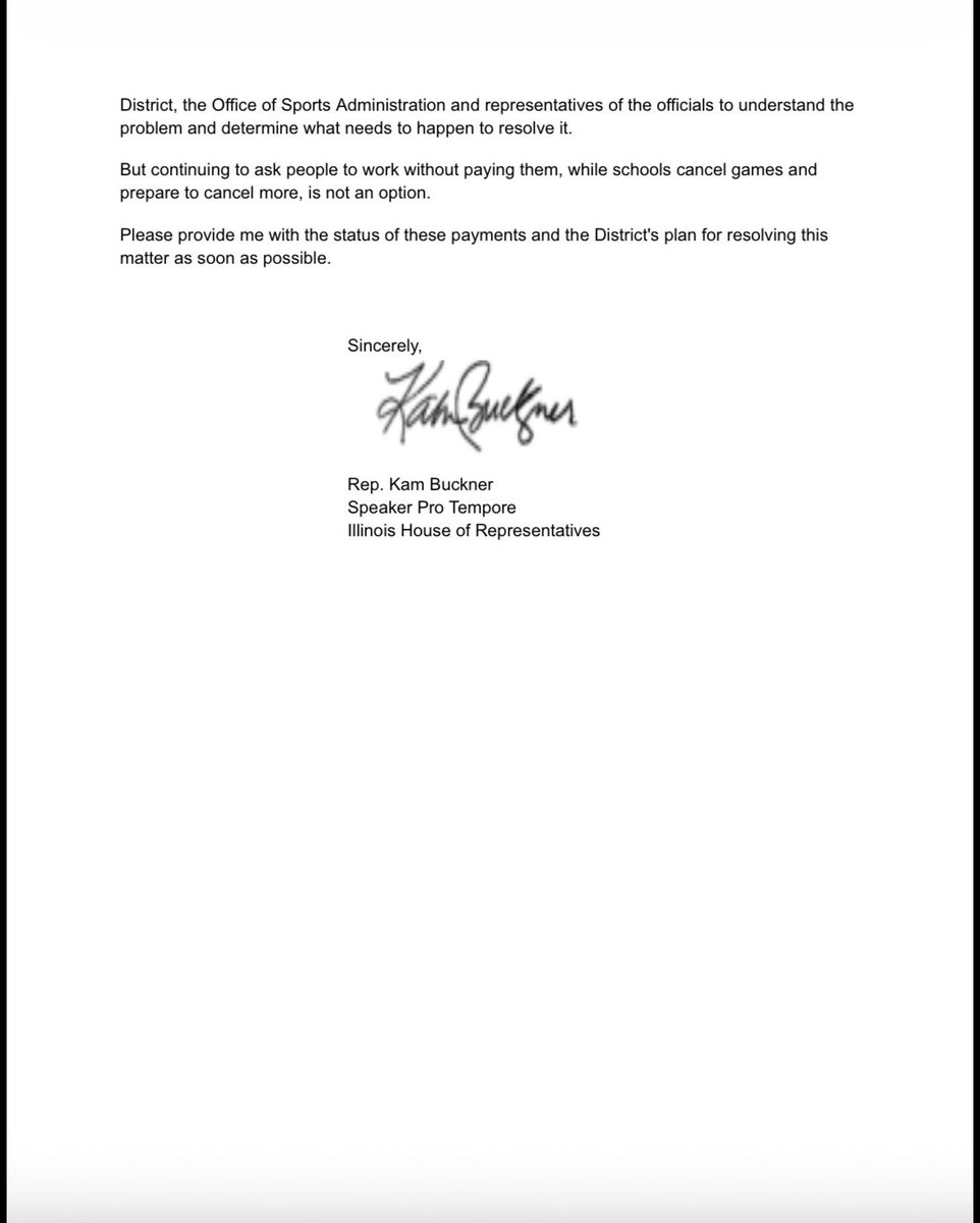 RepKamBuckner's tweet photo. I’ve been made aware that @CPLAthletics officials for fall sports have not been paid for weeks for work already completed, and are declining additional assignments until they are paid. This has already resulted in canceled games, with more potentially at risk this week and into next week.

This is unacceptable.

I’ve been in contact with officials/referees and have reached out to CPS Sports Administration, the Board Prez and the CEO to get this rectified ASAP.

These games are not “just extracurriculars.” They are part of the school experience, they keep our young people engaged and connected, and at this point in the season, cancellations can cost student-athletes critical opportunities to be seen by college recruiters and compete for scholarships.

This impacts football, girls flag football, volleyball and other fall sports at multiple levels. Schools are spending money on buses, staffing and other game-day costs only to have games canceled at the last minute. Those costs add up.

There are also serious questions about whether these payment delays may implicate Illinois’ Local Government Prompt Payment Act.

The officials deserve to be paid. Our kids deserve to play. CPS needs to get this fixed.