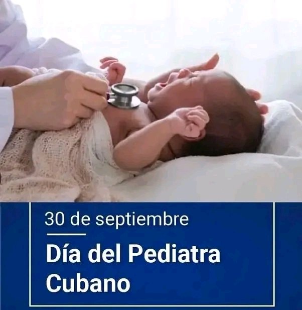 mambisa25's tweet photo. #SantiagoDeCuba Hoy es  el Día del Pediatra Cubano, felicitamos a todos los profesionales que hacen de la vida y la salud de los niños el sentido de su existencia. ¡Los niños  son nuestro mayor tesoro! #CubaPorLaVida 
@DiazCanelB 
@DrRobertoMOjeda 
@Beatri https://t.co/RSMkdxXsuC