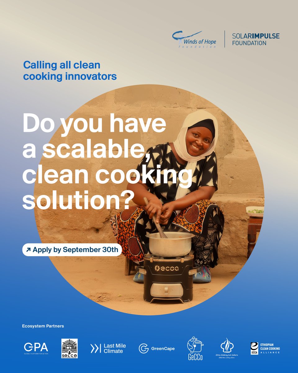 cleancooking's tweet photo. Today is the last day to submit a clean cooking innovation to the Solar Impulse Foundation and the Winds of Hope Foundation.

Selected innovators gain access to established sector networks, catalytic funding support, international visibility including at COP31 and 32, and personalized guidance toward the Solar Impulse Efficient Solution Label.
🔗 Apply or learn more: https://t.co/Wou8O3Mp0Q