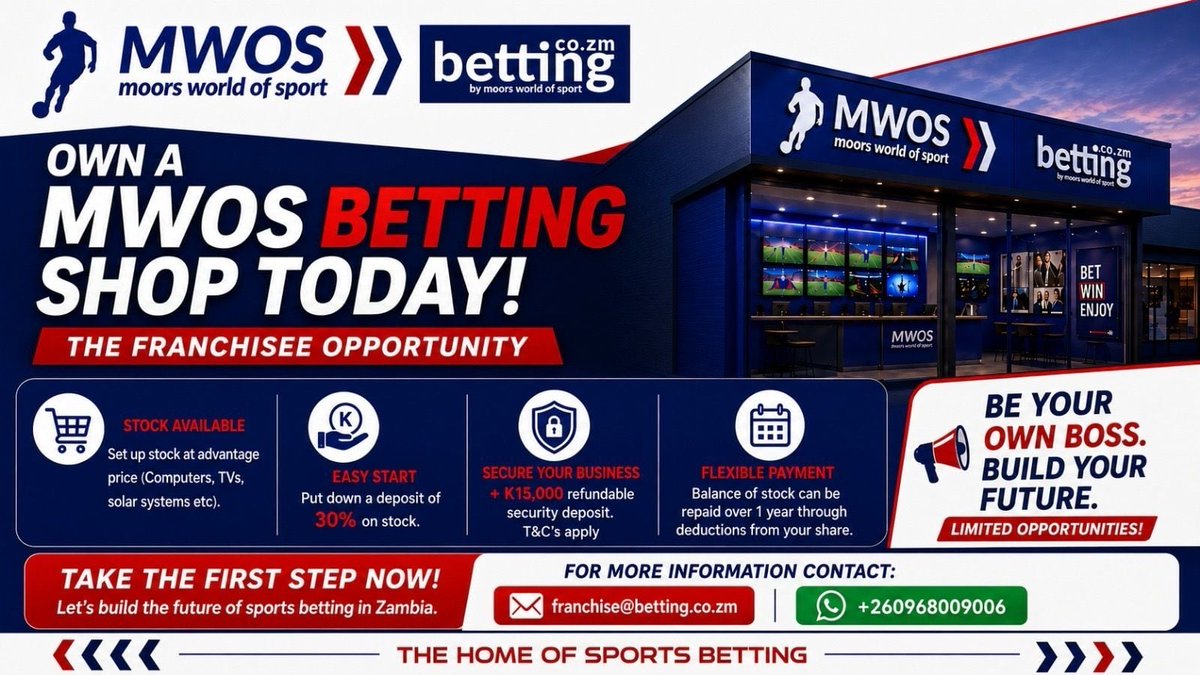 mwos_zambia's tweet photo. Be your own boss 🚀 Own a MWOS Betting Shop today! Just 30% deposit to start, stock at advantage price, flexible 1-yr repayment. Limited opportunities.
📧 franchise@betting.co.zm | 📱 +260968009006
18+ | Please engage responsibly.
#MWOS #BeYourOwnBoss https://t.co/BmOXptSYis