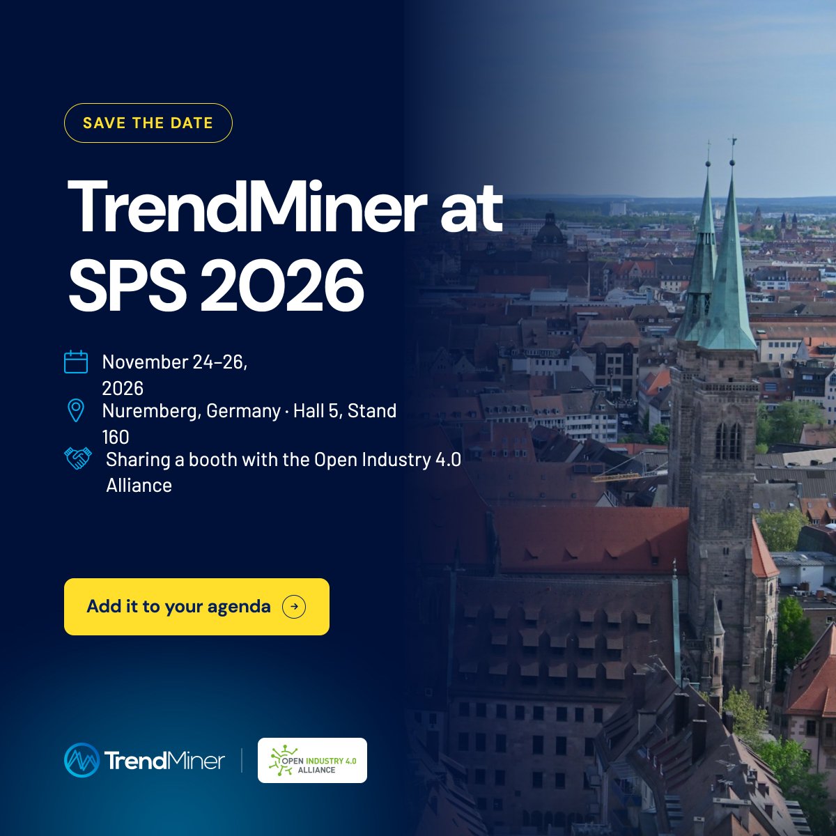 TrendMining's tweet photo. TrendMiner is heading to SPS 2026 in Nuremberg, Nov 24–26. Sharing a booth with the Open Industry 4.0 Alliance — Hall 5, Stand 160.

 https://t.co/8irPZzcaIY

 #SPS2026 #Industry40 https://t.co/696eGZCbM9