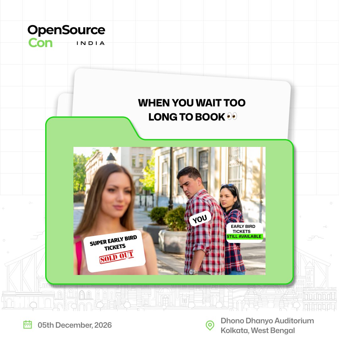 OpenSourceConIN's tweet photo. Don’t be that person looking back with FOMO! 😅👀

Super Early Bird tickets are SOLD OUT ❌, but Early Bird passes are STILL available! 🎟️🔥

Grab yours before they’re gone too! ⚡️

🗓️ 05 Dec 2026 | 📍 Kolkata
#OSCI2026 #OpenSource #KolkataTech https://t.co/pBOK2GZyjd