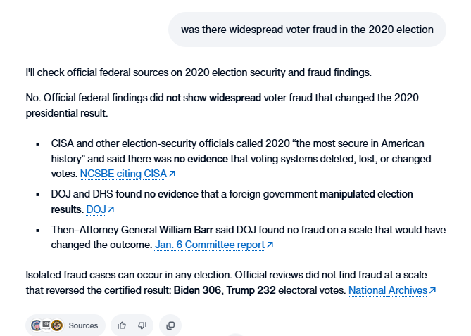 ddale8's tweet photo. The Trump administration appears to have changed its AI chatbot so that it no longer debunks Trump lies.

Yesterday: It said Biden won the 2020 election and there's no indication of widespread fraud.
Today: Says it can't answer such questions. https://t.co/gf65ZE4YXa