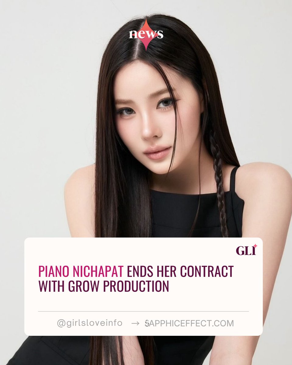 girlsloveinfo's tweet photo. #PianoNichapat has ended her contract with Grow Production, the company behind #RunawayGL, where she starred as one of the leads.

A new chapter begins, and we hope to see her back in GL soon. 🩷

[@pianonichapats | @Grow_officialth]

#GirlsLove https://t.co/y9pLlEzQWd